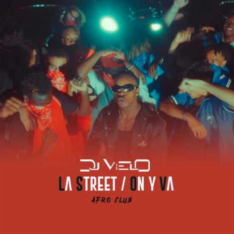 La Street / On y va Afro Club | Boomplay Music