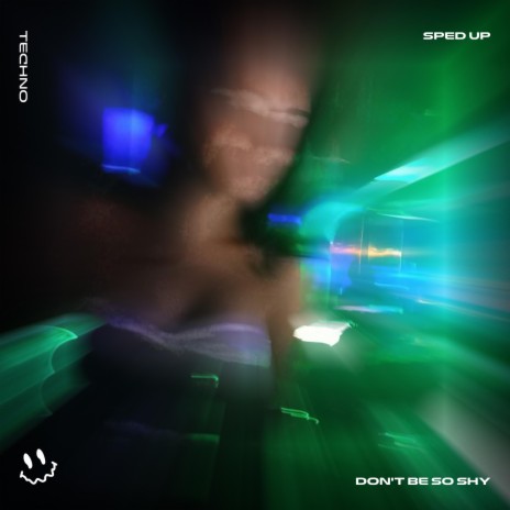 DON'T BE SO SHY (TECHNO SPED UP) ft. BASSTON | Boomplay Music