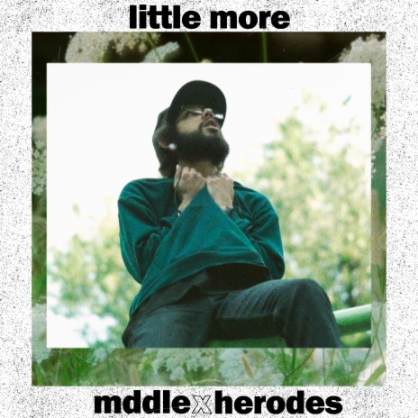 Little More ft. Herodes | Boomplay Music