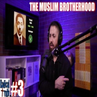 #3 - The Muslim Brotherhood