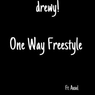 One Way Freestyle