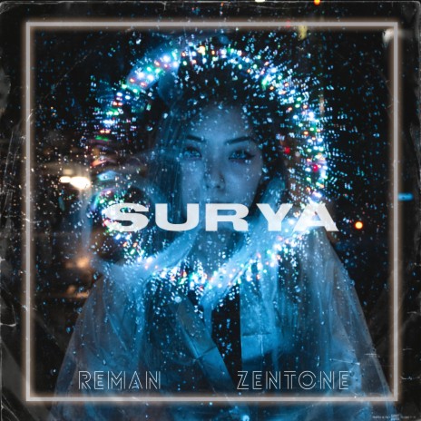 Surya ft. Reman | Boomplay Music