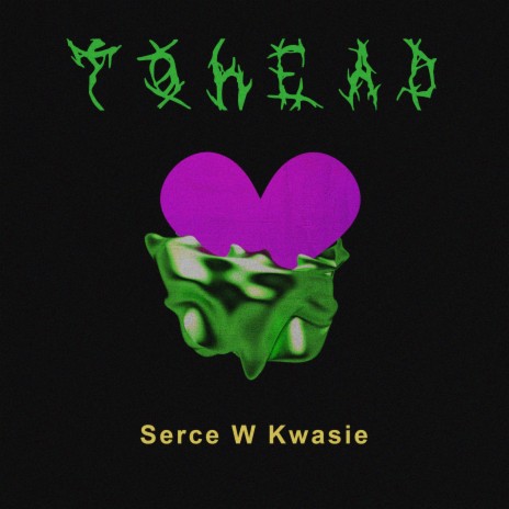 Serce W Kwasie | Boomplay Music