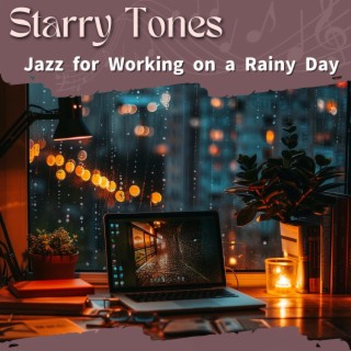 Jazz for Working on a Rainy Day