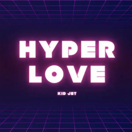 Hyperlove | Boomplay Music