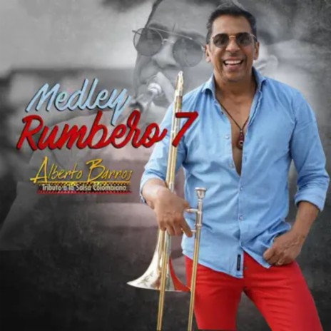 Medley Rumbero 7 | Boomplay Music