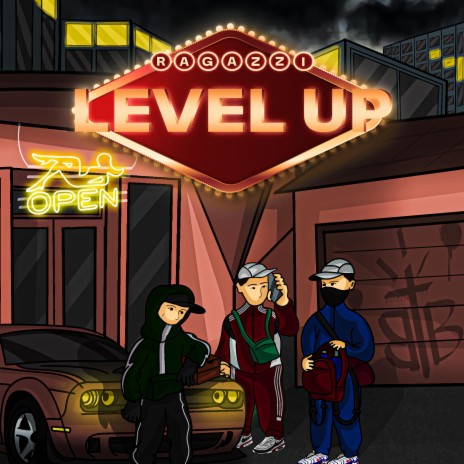 ragazzi-(LEVEL UP) | Boomplay Music