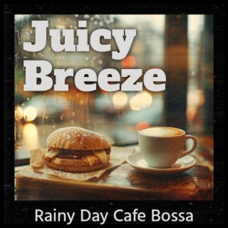 Rainy Day Cafe Bossa