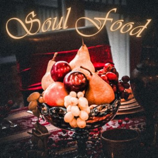 Soul Food lyrics | Boomplay Music