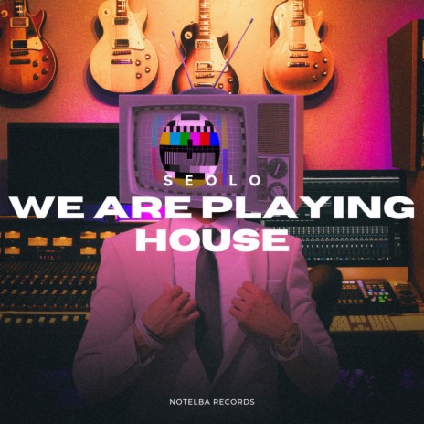 We Are Playing House | Boomplay Music