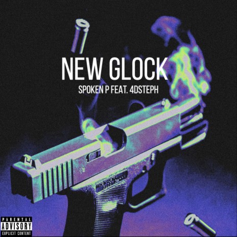 New Glock ft. 4Dsteph