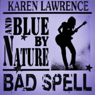 Karen Lawrence and Blue By Nature