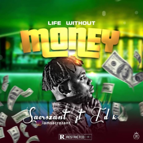 LIFE WITHOUT MONEY ft. Td k | Boomplay Music