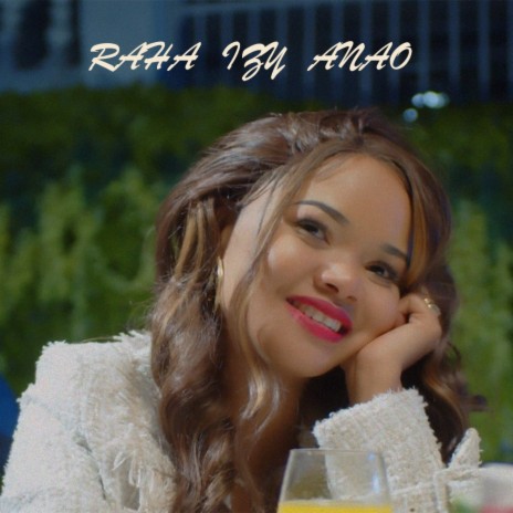 Raha izy anao | Boomplay Music