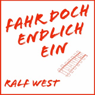 Fahr doch endlich ein