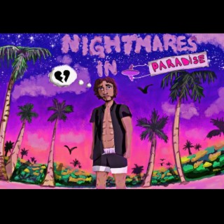 Nightmares in PARADISE