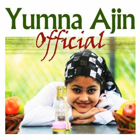 Yumna Ajin Official | Boomplay Music