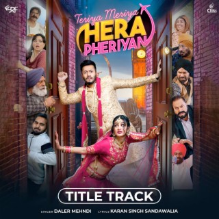 Teriya Meriya Hera Pheriyan (Title Track)