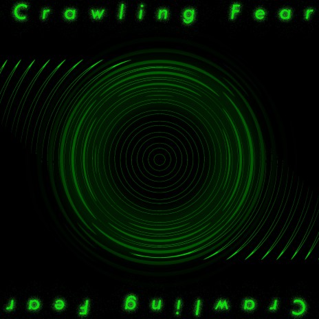 Crawling Fear | Boomplay Music