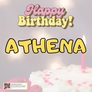 Birthday Song ATHENA (Happy Birthday ATHENA)