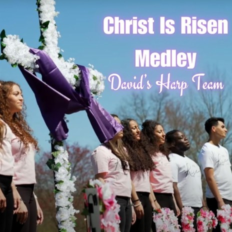 Christ Is Risen Medley | Boomplay Music