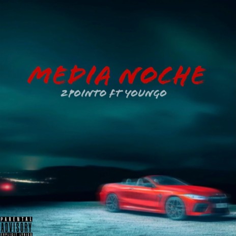 Media Noche (feat. YoungOjeezus) | Boomplay Music
