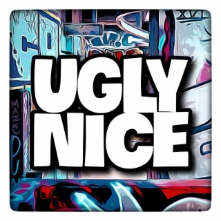 Ugly Nice