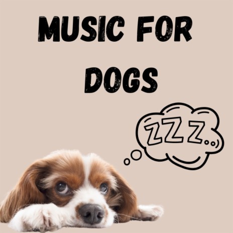 Puppy Unwind ft. Music For Dogs Peace, Relaxing Puppy Music & Calm Pets Music Academy | Boomplay Music