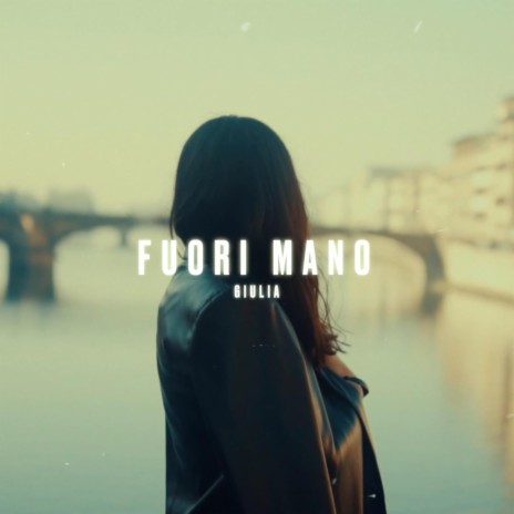 Fuori Mano | Boomplay Music