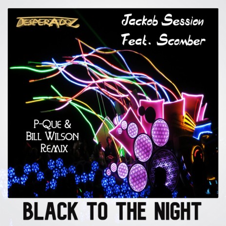 Black to the Night (P-Que & Bill Wilson Remix) | Boomplay Music