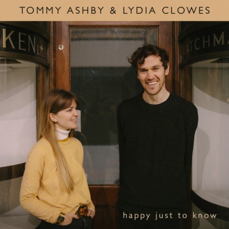 Happy Just To Know ft. Lydia Clowes | Boomplay Music