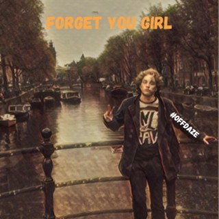 Forget You Girl