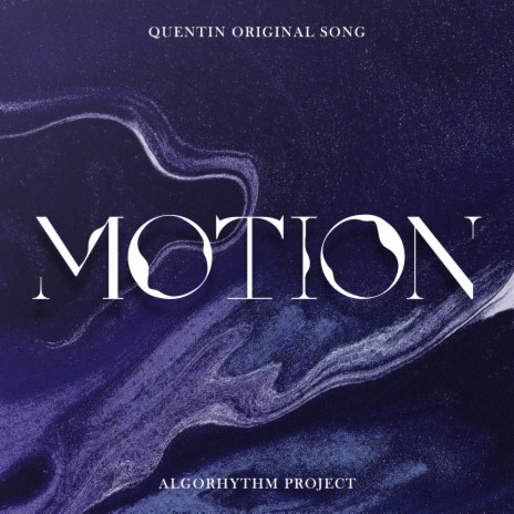 Motion ft. Algorhythm Project | Boomplay Music