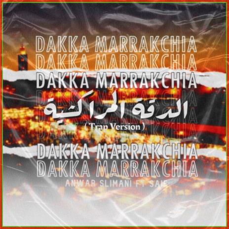 Dakka Marrakchia x Trap ft. SaifBeatz | Boomplay Music