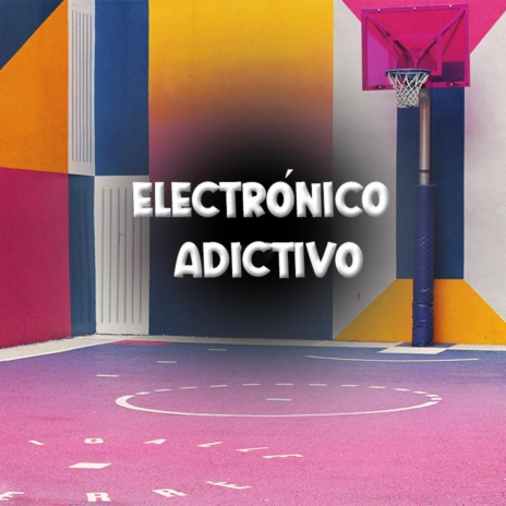 Electronico Adictivo, Pt. 1 | Boomplay Music