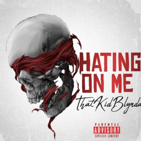 Hating On Me | Boomplay Music