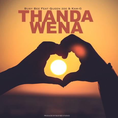 Thanda Wena ft. Queen Zee & Kam-G | Boomplay Music