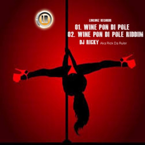 Wine Pon Di Pole Riddim | Boomplay Music