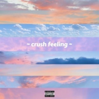 Crush Feeling