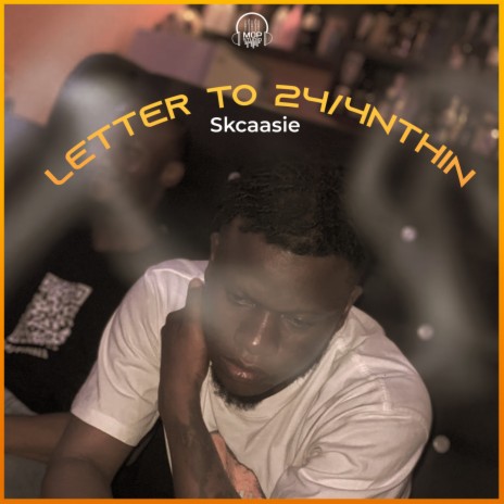 Letter To 24/4nthin | Boomplay Music