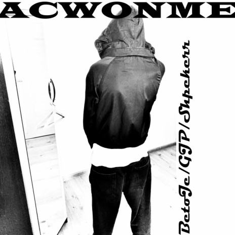 ACWONME ft. GeorjePlane & Shpekerr | Boomplay Music