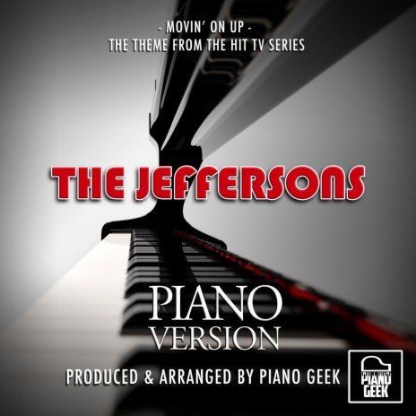 Movin' On Up (From The Jeffersons) (Piano Version)