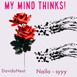 My Mind Thinks! (Special Version) lyrics | Boomplay Music