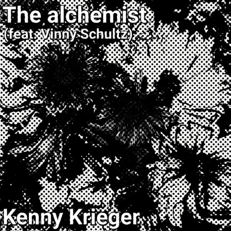 The alchemist ft. Vinny Schultz