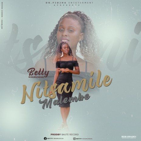 Nitsamile Malembe | Boomplay Music