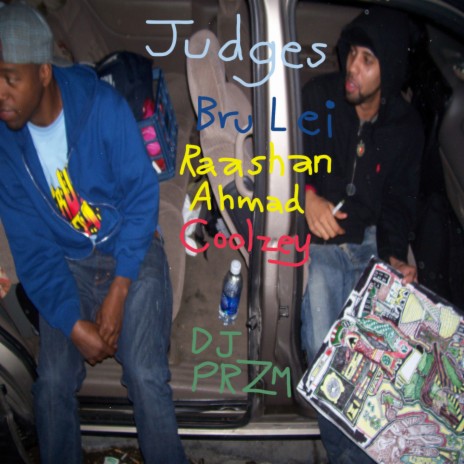 Judges ft. Raashan Ahmad, Coolzey & DJ Przm | Boomplay Music