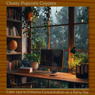 Calm Jazz to Enhance Concentration on a Rainy Day