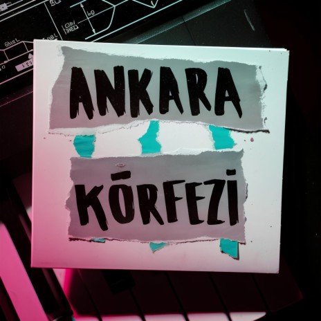 Ankara Körfezi (Writing Reference)