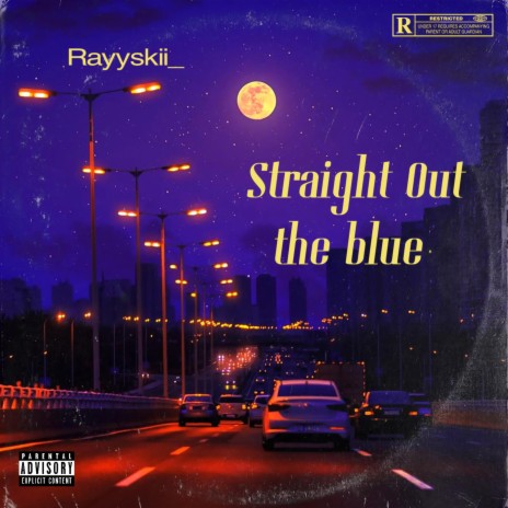 Straight Out The Blue | Boomplay Music