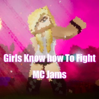 Girls Know How To Fight (Instrumental)